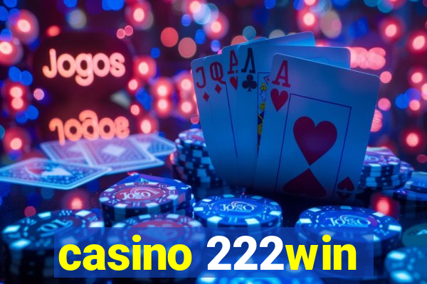 casino 222win